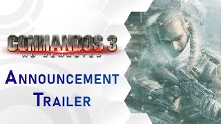 Commandos 3 – HD Remaster  Announcement Trailer US [upl. by Apoor]