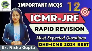 ICMR Revision Series Part12  Expected MCQs  Biodotcom  Dr Nisha Gupta  icmr jrf [upl. by Meletius]