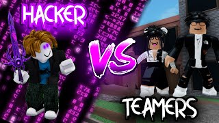 MM2 Hacker Vs Teamers 19Murder Mystery 2  Roblox [upl. by Naujet]