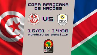 TUNÍSIA x NAMÍBIA AO VIVO e SEM DELAY  NARRAÇÃO 1601  COPA AFRICANA DE NAÇÕES [upl. by Mloc331]