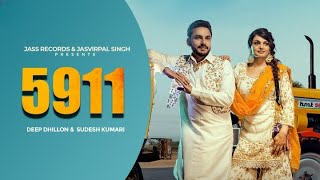 Deep Dhillon amp Sudesh Kumari  5911  JaismeenJassi  KaramjitPuri  Music Empire  New Punjabi Song [upl. by Harv]