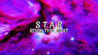 STAR  ROCK TYPE BEAT COPYRIGHT FREE [upl. by Annoiek855]