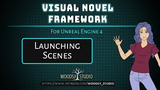 VN Framework for UE4  Launching Scenes [upl. by Melania964]