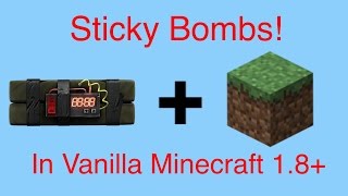 Sticky Bombs in Minecraft 1 8 [upl. by Einiar]