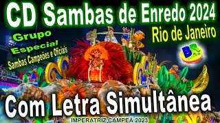 CD Sambas de Enredo 2024 Rio de Janeiro Grupo Especial Sambas CAMPEÕES Com Letra Simultânea [upl. by Buyse233]