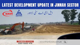 LDA City Lahore  Latest Development Progress In Jinnah Sector Complete Details Update Khan Estate [upl. by Quiteri740]