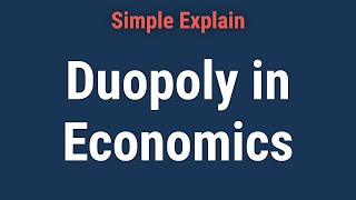 What Is a Duopoly in Economics [upl. by Akehs796]