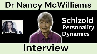 Dr Nancy McWilliams Schizoid Personality Dynamics Childhood Sensitivity and Autism Comparison [upl. by Jenks]