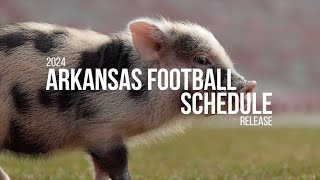 Schedule Release Arkansas Razorback Football 2024 [upl. by Heyman761]