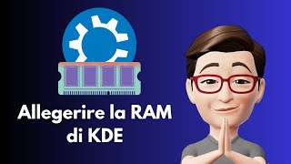 Come allegerire la ram dalla vostra KDE [upl. by Giorgio]