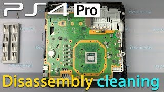 PS4 Pro Disassembly Ultimate Guide for Fan Cleaning and Thermal Paste Replacement [upl. by Canute]