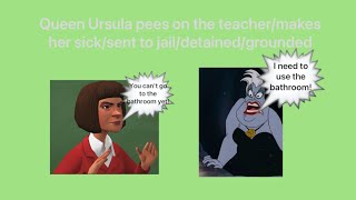 Queen Ursula pees on the teachermakes her sicksent to jaildetainedgrounded [upl. by Viehmann]