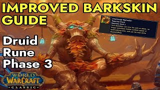 Druid Improved Barkskin Rune Guide  Idol of the Raging Shambler WoW Classic SoD [upl. by Eichman]