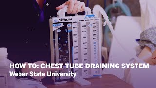 How To Identify Parts Of A Chest Tube Drainage System Nursing Care  Weber State University [upl. by Zeb]