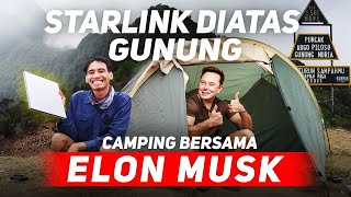 Internetan Berkecepatan tinggi di Atas Gunung Dengan STARLINK  Argopiloso [upl. by Baras]