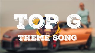 Andrew Tates TOP G Theme Song Lyrics  Official Anthem [upl. by Myca855]