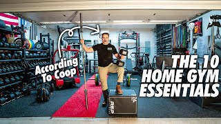 The 10 Home Gym Essentials According to Coop [upl. by Arocet]