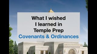 Temple Covenants amp Ordinances [upl. by Shing373]