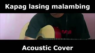 Kapag lasing malambing Cover by Jeovic Dg [upl. by Evatsug]