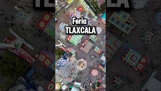 La Feria de Ferias se encuentra en tlaxcala segun muchos mexico viralvideo [upl. by Htenek918]