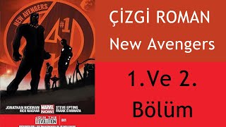 Sesli ÇizgiRoman New Avengers 1 ve 2 Bölüm [upl. by Nabru]