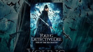 Young Detective Dee Rise of the Sea Dragon [upl. by Ynomrah]