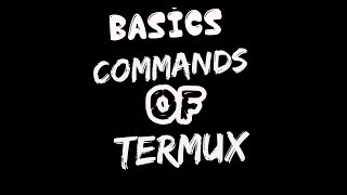 Learn to use Termux app from Basic  commands used in Termux [upl. by Gibrian]