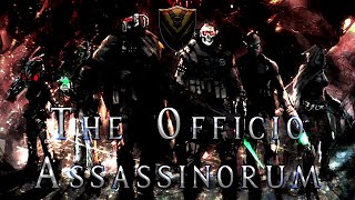 The Officio Assassinorum  Fiveish Minute Lore Episode 39 [upl. by Ettolrahs]