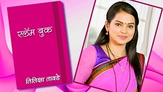 Titiksha Tawdes Slambook  Season 2  Marathi Serial Actress  Saraswati  Colors Marathi [upl. by Gussie]