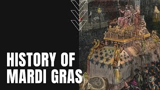 History of Mardi Gras [upl. by Chauncey496]