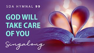 God Will Take Care of You  SDA Hymnal 99  Lyric Video [upl. by Fritts]