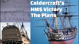 Caldercrafts HMS Victory a Look at the Plans [upl. by Harol]