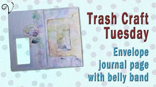 Trash Craft Tuesday  Envelope journal page with belly band [upl. by Arikal213]