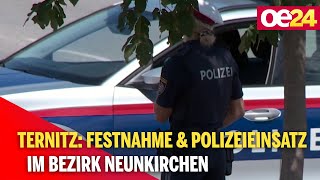 Ternitz Festnahme amp Polizeieinsatz im Bezirk Neunkirchen [upl. by Marnie]