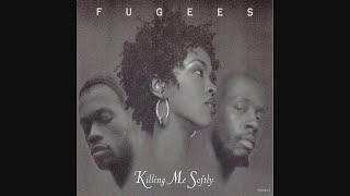 The Fugees  Killing Me Softly Single [upl. by Drogin764]