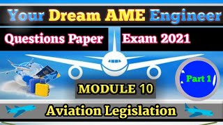 AME Module 10 Aviation Legislation DGCA EASA CAA EXAM Questions [upl. by Armington]