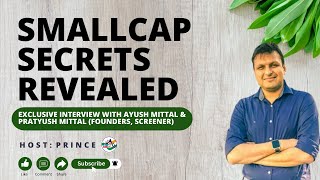 Uncovering Small Cap Gems A Conversation ft Ayush Mittal Founder Screener SmallMid Cap Investor [upl. by Schilt]