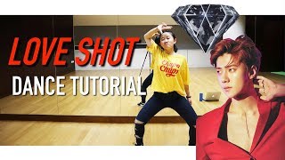 EXO 엑소 quotLove Shotquot Dance Tutorial  Full w Mirror Charissahoo [upl. by Primrosa]