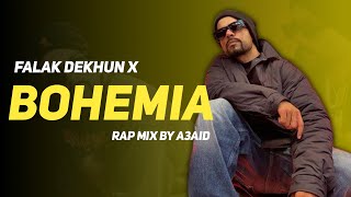 Falak Dekhun x Bohemia Udit Narayan amp Bohemia Rap Mix Prod By AwaidAwaisMusic Punjabi Rap [upl. by Jena]