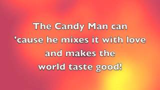 The Candy Man w lyrics [upl. by Sabra772]