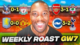 The Weekly Roast of the Premier League GW7Welcome back Spursy [upl. by Nets]