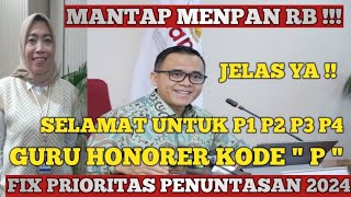 MANTAP MENPANRB  FINAL 2024 PRIORITAS TUNTASKAN P1 P2 P3 P4 KODE quot P quot SIAP PPPK GURU 2024 [upl. by Demp]