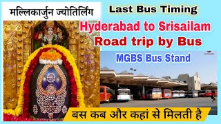 Hyderabad to Srisailam kaise jaye Hyderabad to Srisailam Road trip by bus Srisailam Bus time fare [upl. by Enortna]