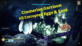 Cimmerian Garrison All Corrupted Eggs and Lore [upl. by Anaiuq]