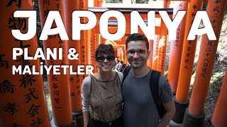 Japonya Tatilini UYGUNA getirmek mümkün  14 Günlük Gezi Planı ve Maliyetler  Kayıp Gezginler VLOG [upl. by Reinaldos]