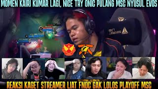 NICE TRY ONIC PULANG MSC 😭 MOMEN KAIRI KUMAR LAGI REAKSI STREAMER FNOC VS SRG [upl. by Pahl]