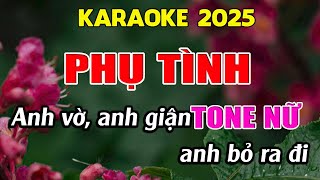 Phụ Tình Karaoke Tone Nữ Karaoke Giang Organ  Beat Mới [upl. by Daiz943]