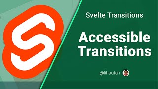 Accessible Transition  Svelte Transitions  Tutorial 5 [upl. by Flessel458]