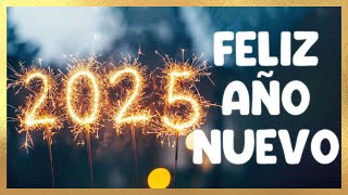 🥂🎇 FELIZ AÑO NUEVO 2025 🎇🥂 Mensaje con mi mejores deseos [upl. by Lazar935]