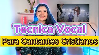 TÉCNICA VOCAL PARA CANTANTES CRISTIANOS  CLASE DE CANTO 1 [upl. by Curzon]